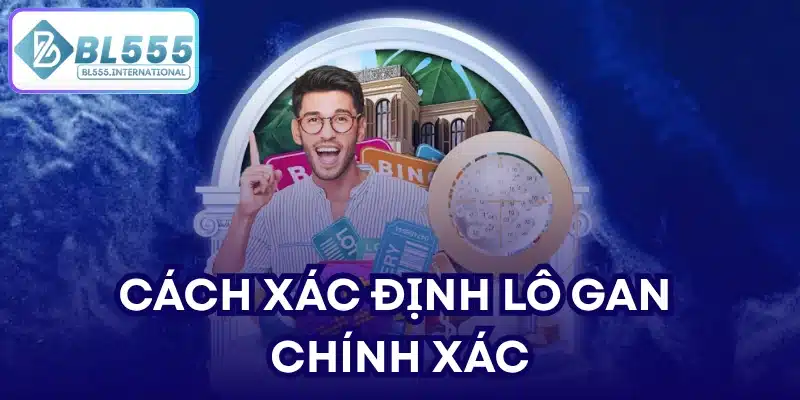 Cách xác định Lô gan chính xác
