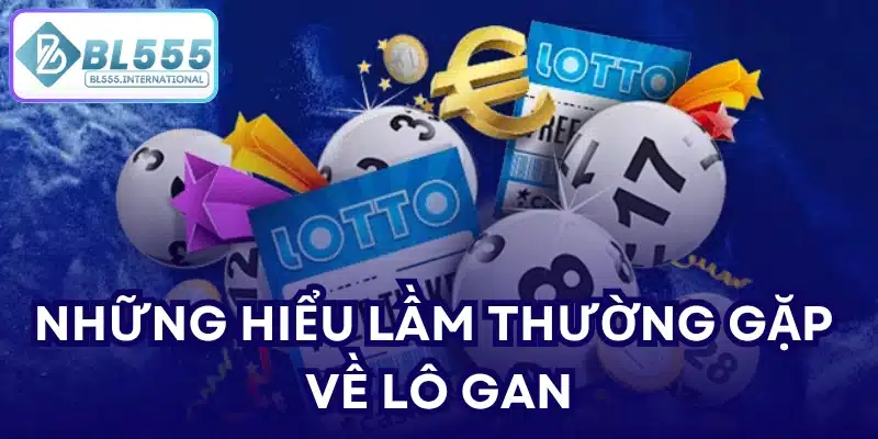 Những hiểu lầm thường gặp về Lô gan