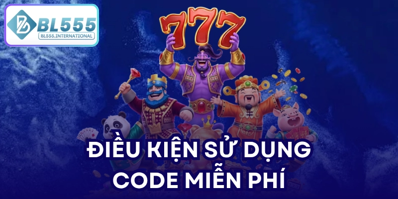 Điều kiện sử dụng code miễn phí