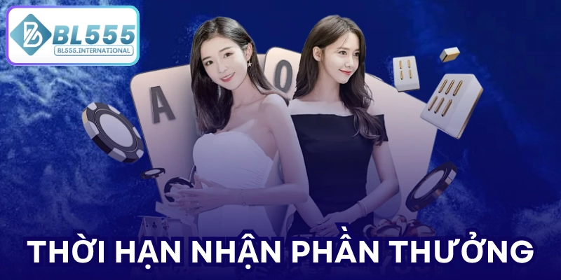 Thời hạn nhận phần thưởng